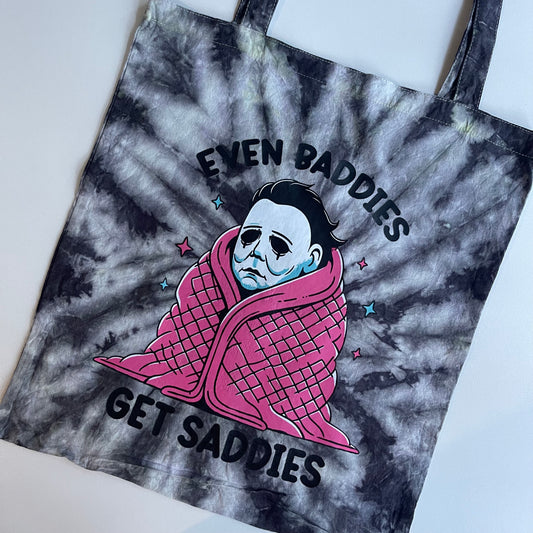 Even Baddies Get Saddies Tote Bag