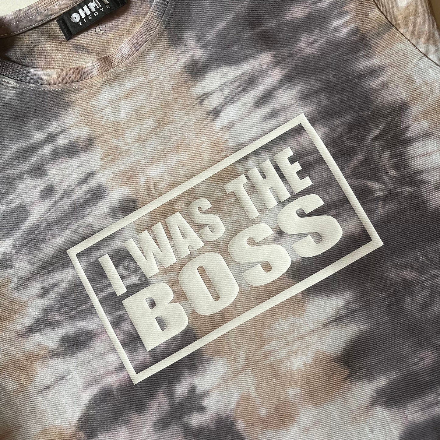 I Was The Boss Tee